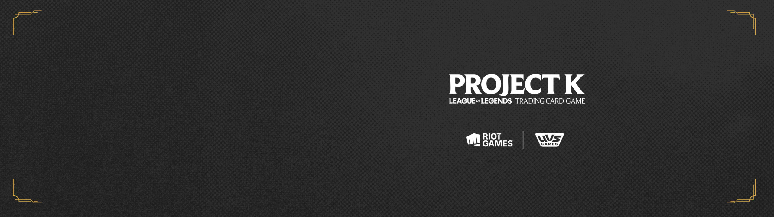 UVS Games x Riot Games – Project K is Coming!